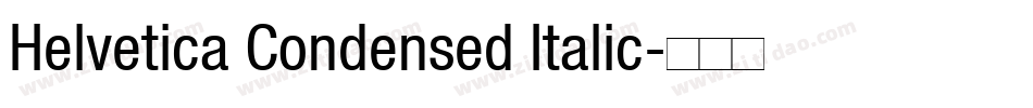 Helvetica Condensed Italic字体转换